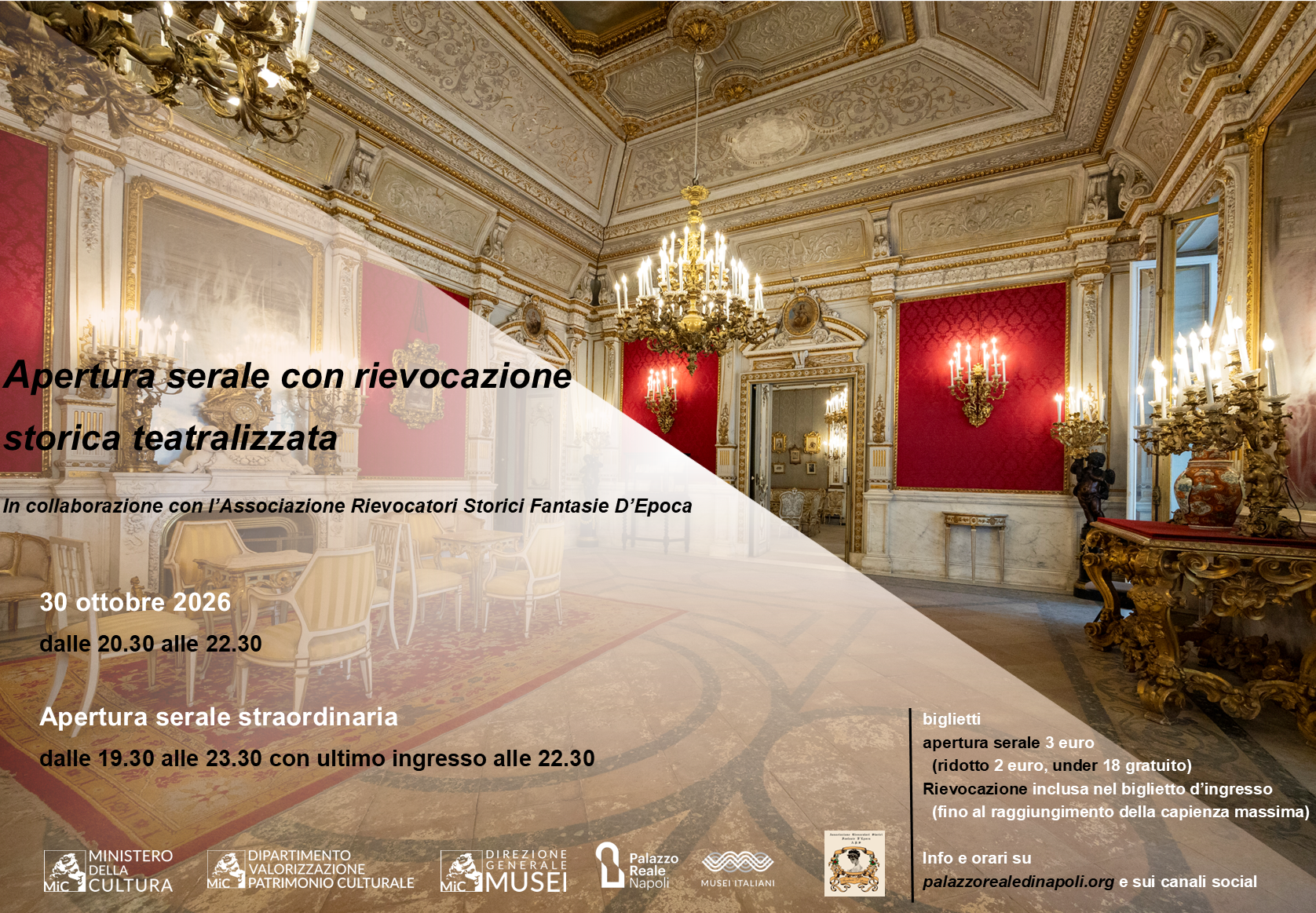 Venerdì 30 ottobre  Apertura serale a tariffa ridotta con rievocazioni storiche al Museo Pignatelli